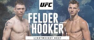 UFC Fight Night 168: Paul &quot;The Irish Dragon&quot; Felder vs. Dan &quot;The Hangman&quot; Hooker