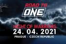 Road to One: Night of Warriors v Praze