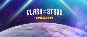 Clsh of the Stars Episode 4
